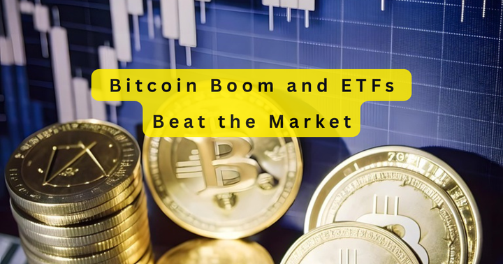Bitcoin Booms, Buffett Bails, and ETFs Beat the Market.